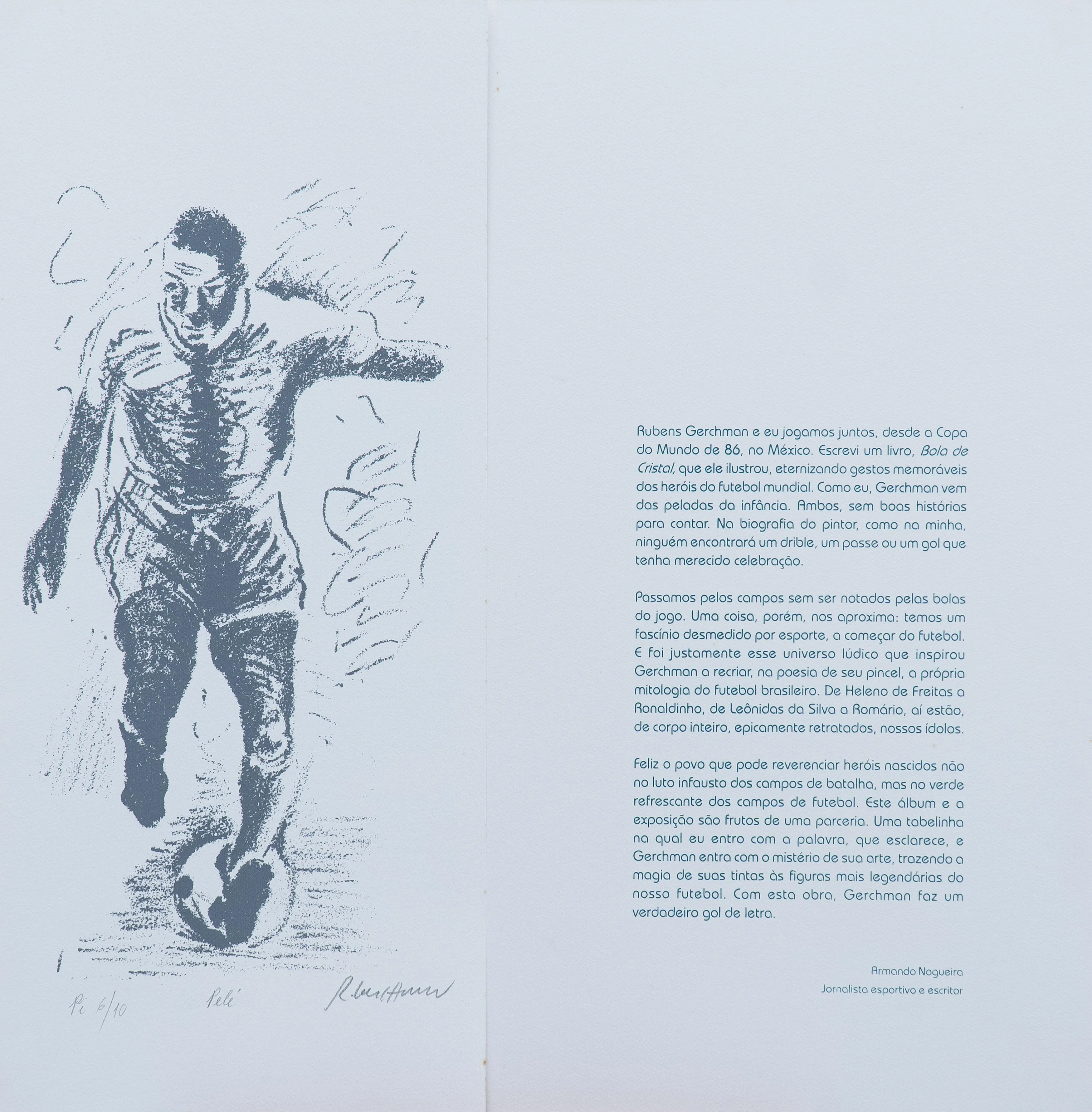 Pelé, Aesthetics of Football Series