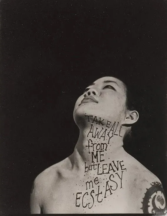 Take all aways from me but leave me ecstasy